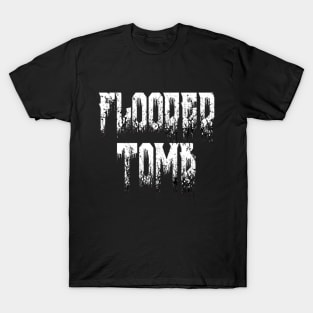 Flooded Tomb Logo 1 T-Shirt